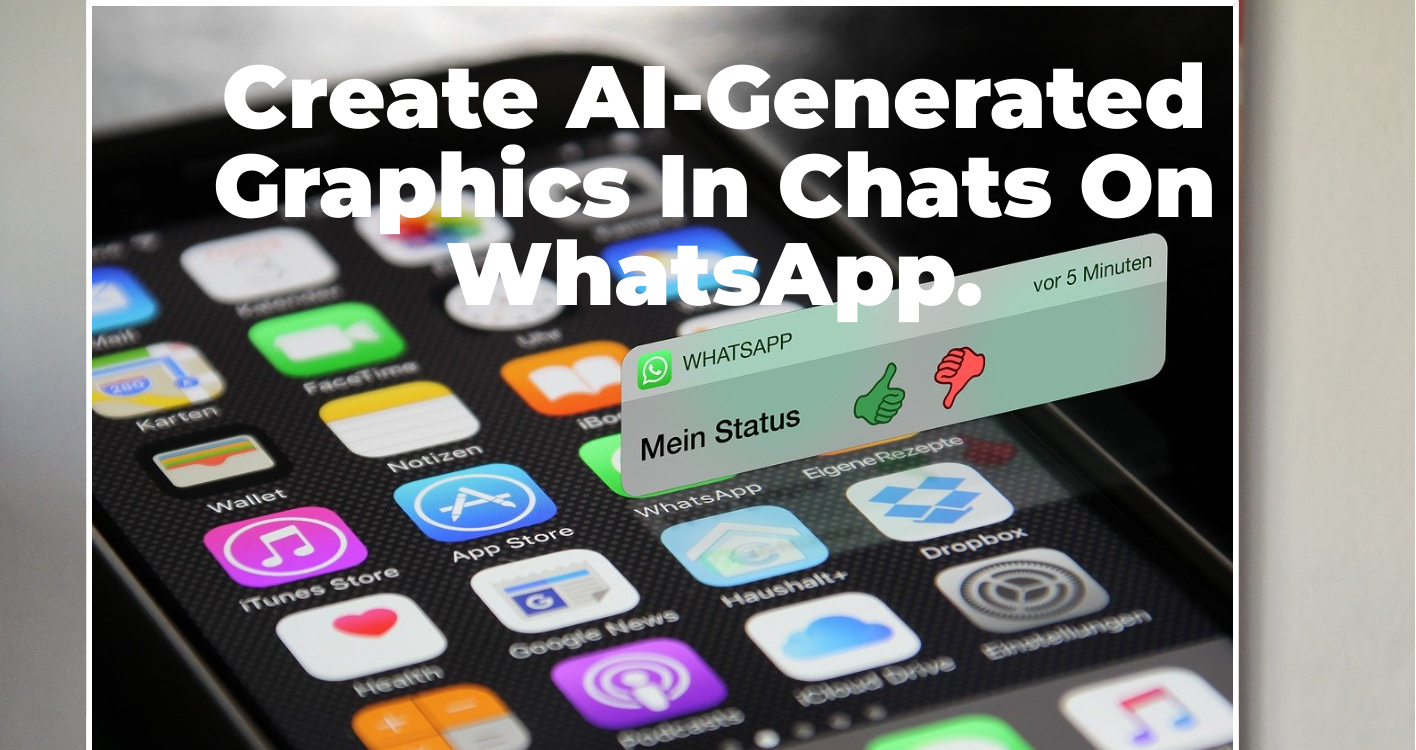 WhatsApp New AI-generated graphics feature